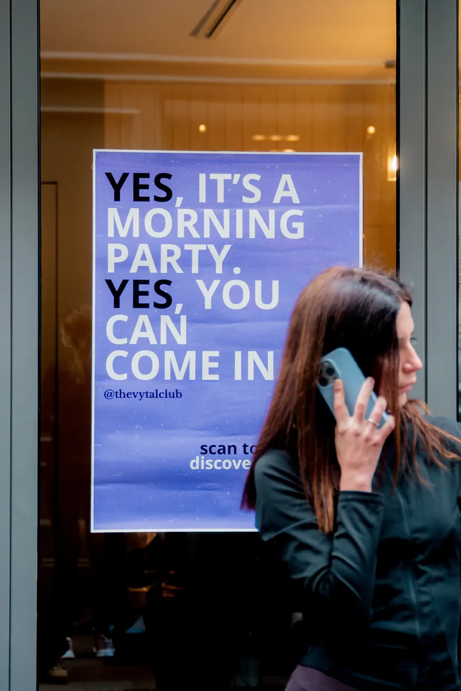 Street poster: Yes, it’s a morning party. Yes, you can come in.